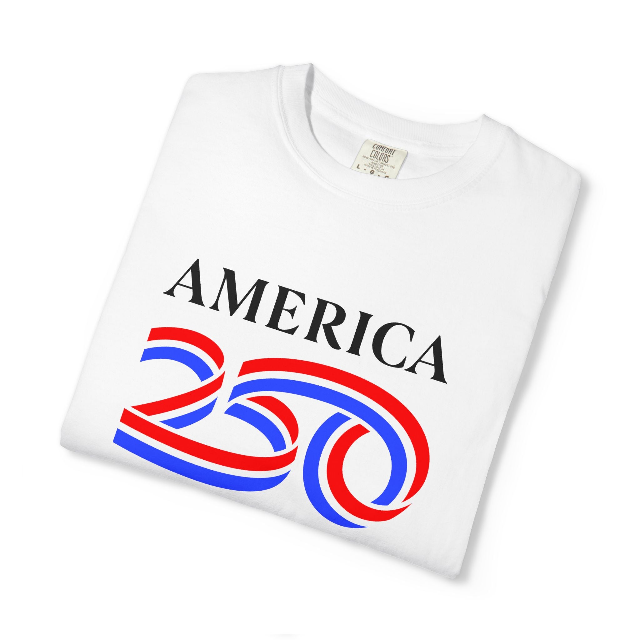 America 250 Celebration T-Shirt — Red, White & Blue Bicentennial Graphic Tee