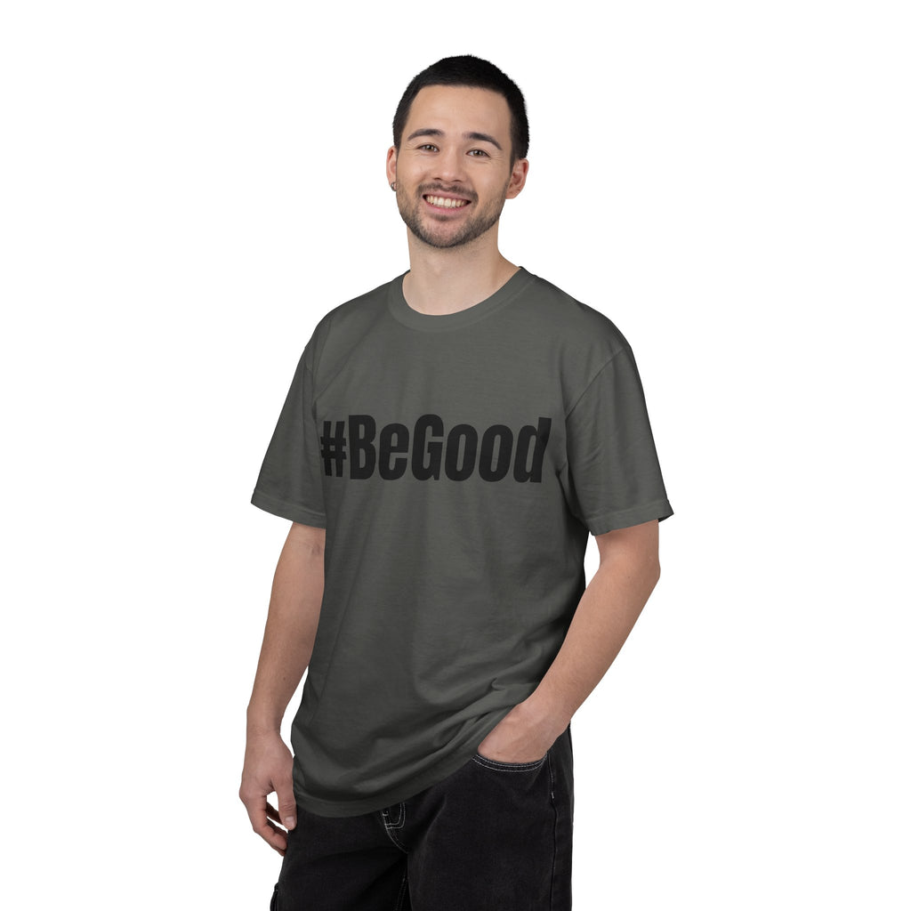 #BeGood T-Shirt — Positive Message Graphic Tee