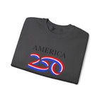 America 250 Crewneck Sweatshirt — Patriotic 250th Anniversary Pullover