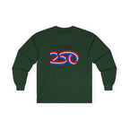America 250 Long Sleeve Tee — Patriotic USA Bicentennial Celebration Shirt