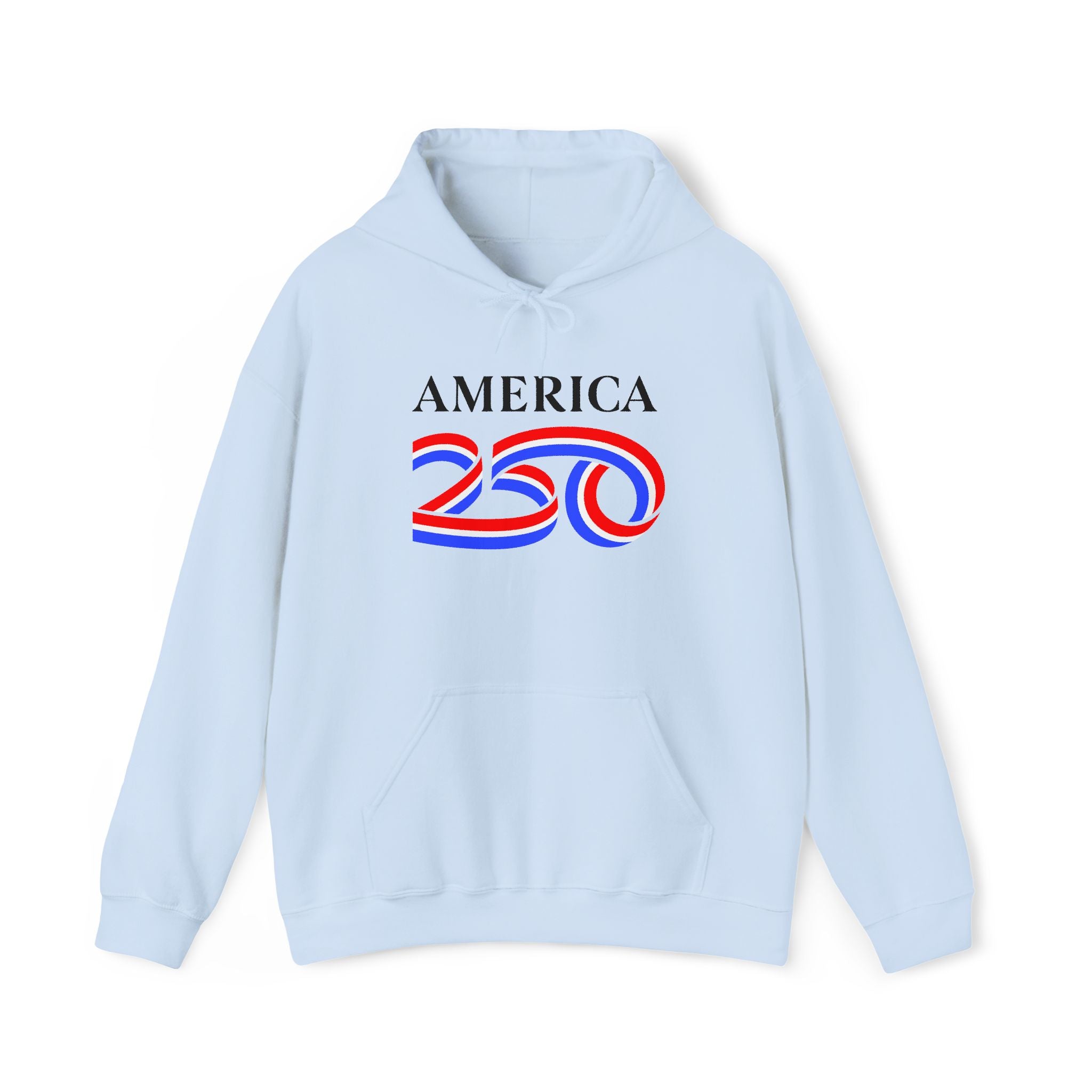 Hoodie — America 250 Patriotic Red White Blue Anniversary Hoodie