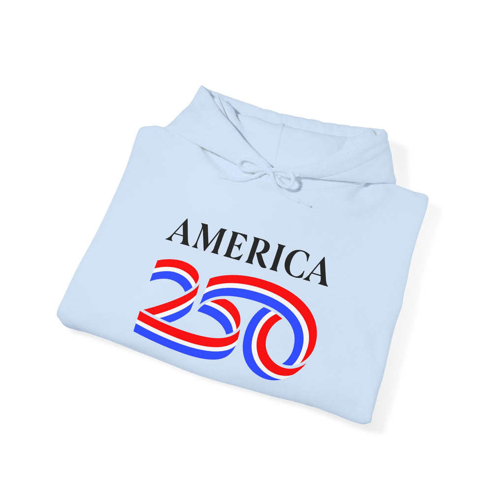 Hoodie — America 250 Patriotic Red White Blue Anniversary Hoodie