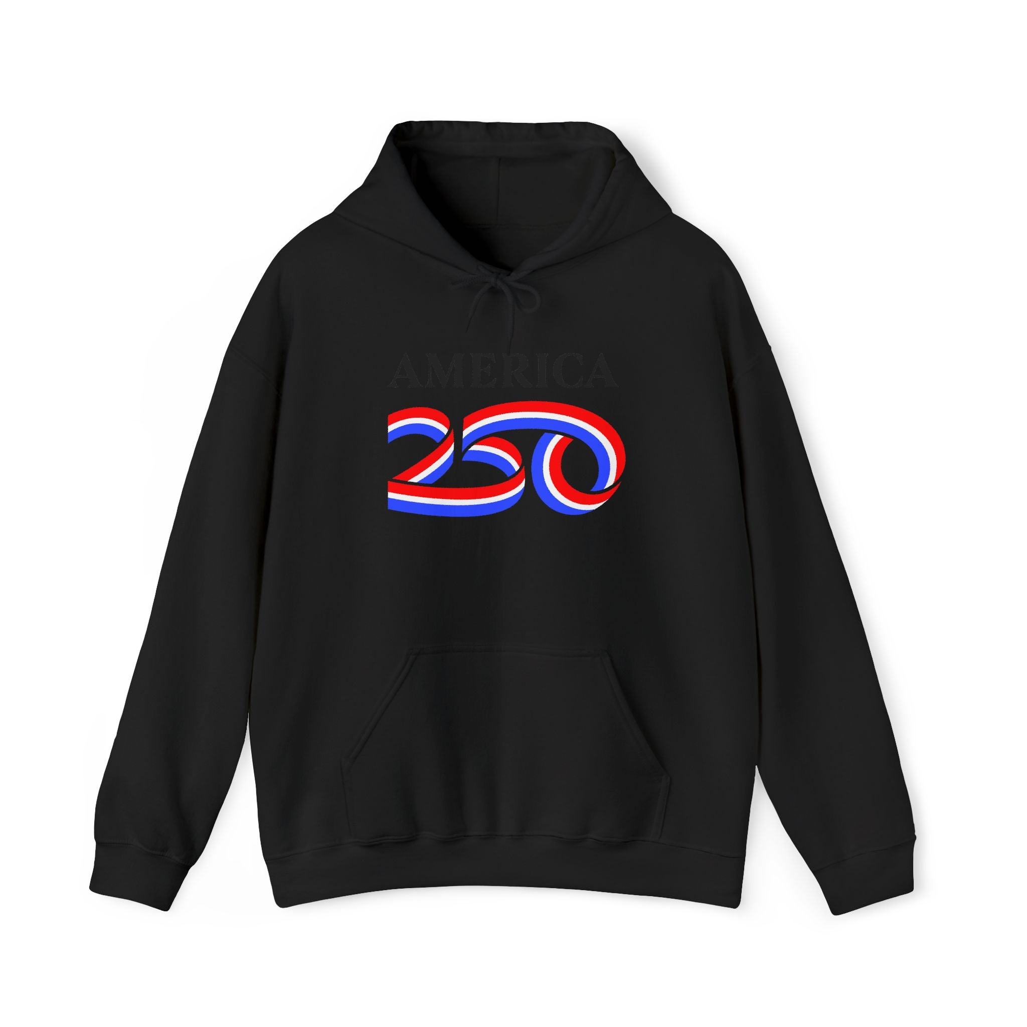 Hoodie — America 250 Patriotic Red White Blue Anniversary Hoodie