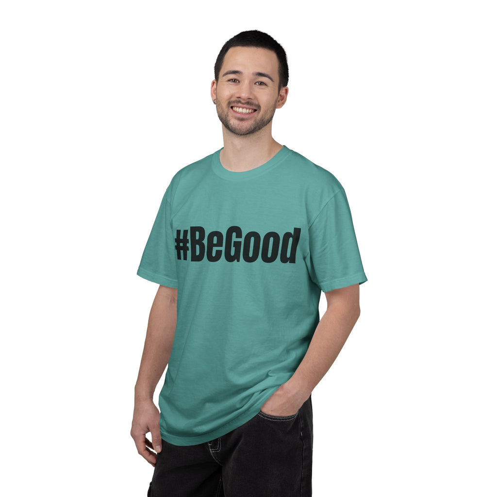 #BeGood T-Shirt — Positive Message Graphic Tee