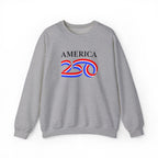 America 250 Crewneck Sweatshirt — Patriotic 250th Anniversary Pullover