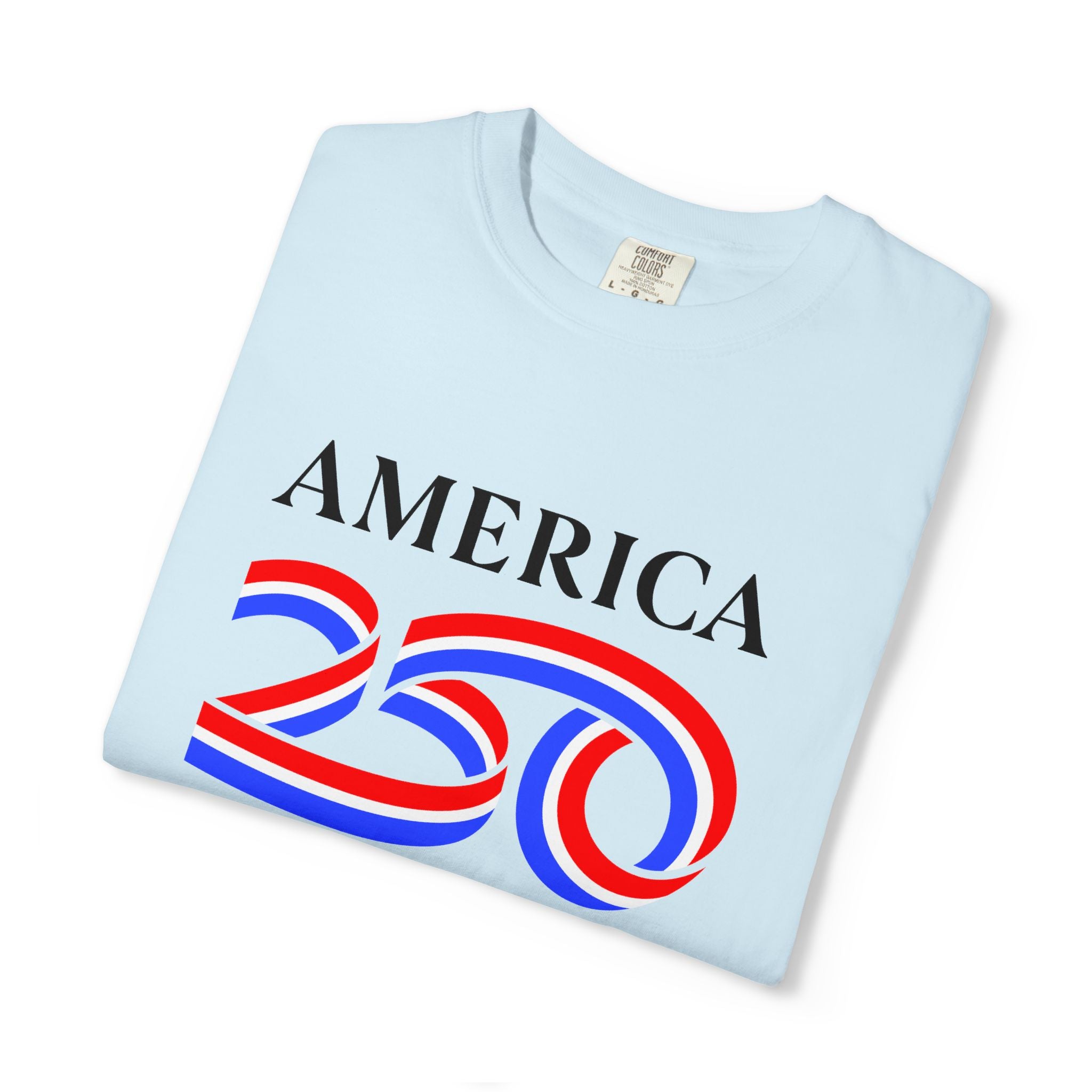 America 250 T-Shirt — Patriotic 250th Anniversary Tee