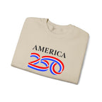 America 250 Crewneck Sweatshirt — Patriotic 250th Anniversary Pullover