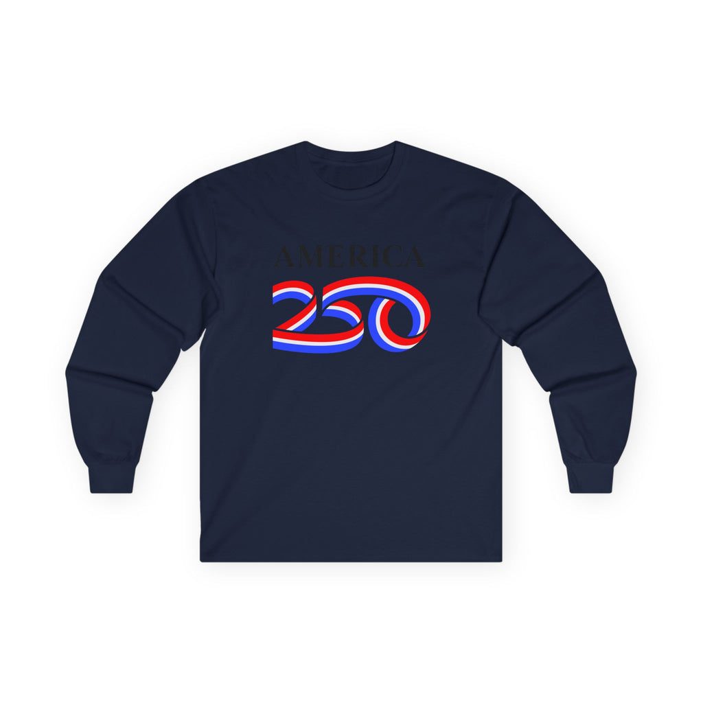 America 250 Long Sleeve Tee — Patriotic USA Bicentennial Celebration Shirt