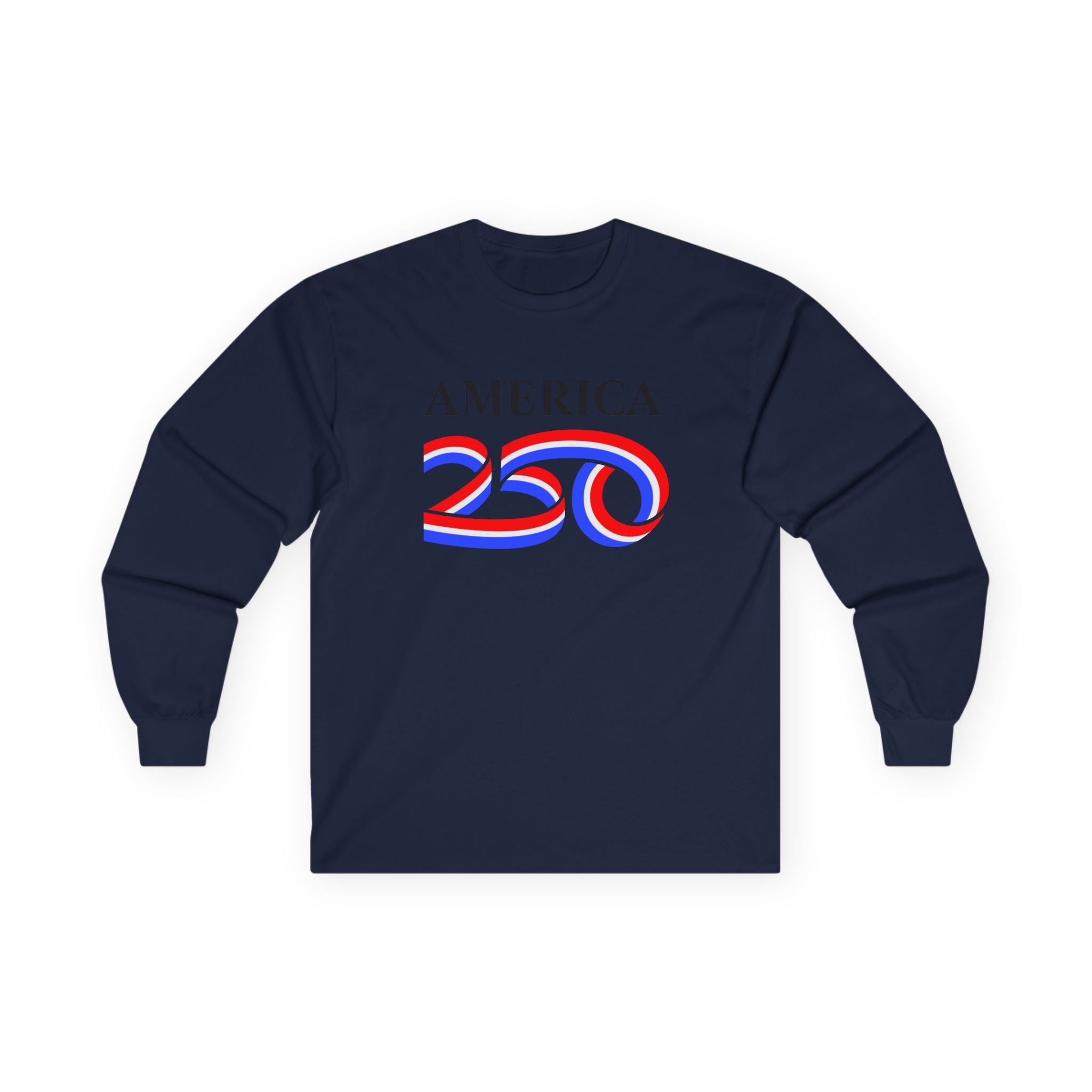 America 250 Long Sleeve Tee — Patriotic USA Bicentennial Celebration Shirt