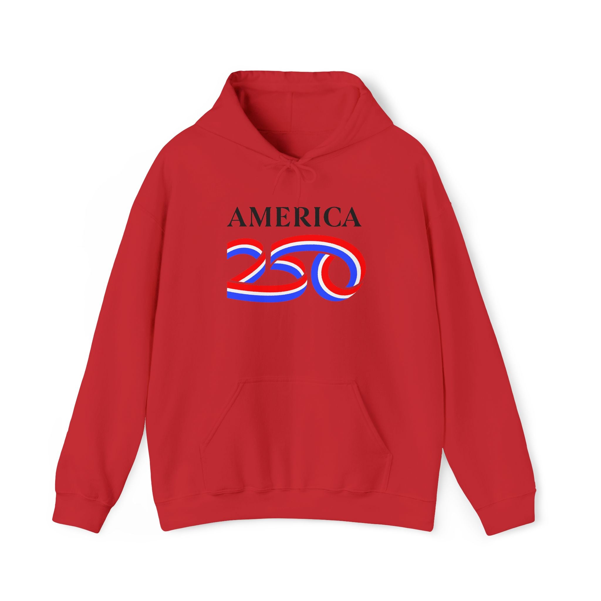 Hoodie — America 250 Patriotic Red White Blue Anniversary Hoodie