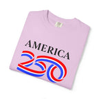 America 250 T-Shirt — Patriotic 250th Anniversary Tee